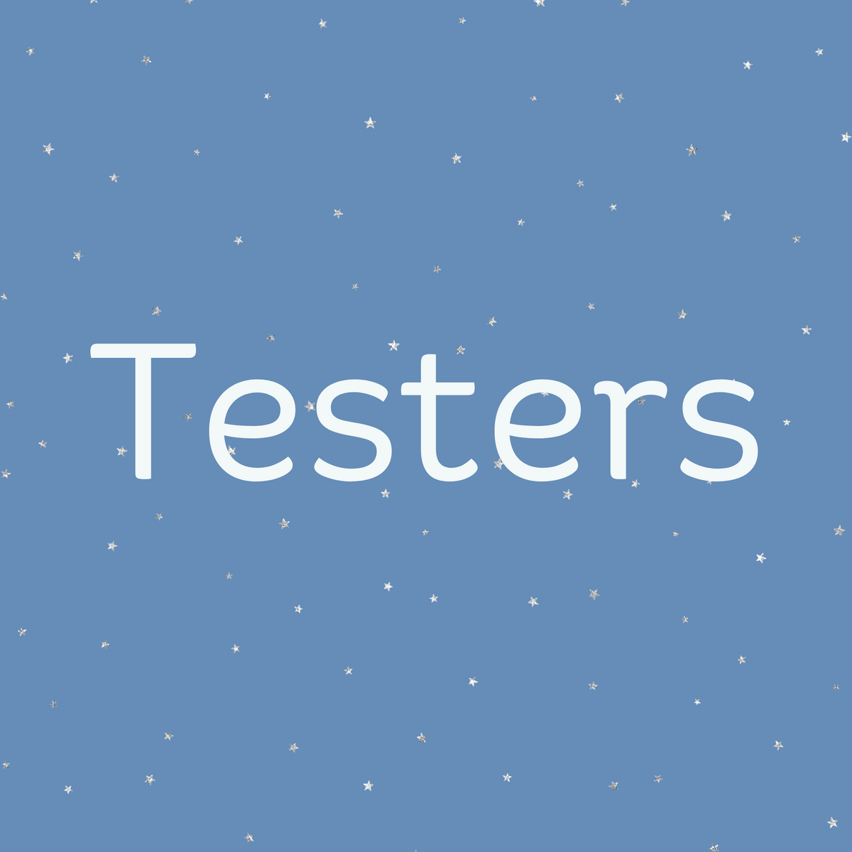 Testers