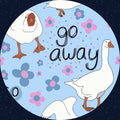 Go Away Pillowcase (PRESALE – SHIPS APPROX END OCT)